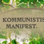 Theyten "das kommunistische manifest" mot bakgrund av träd och löv
